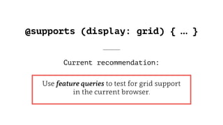 Your path to CSS Grid:
 
