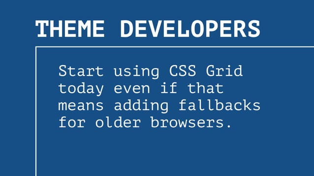 CSS Grid Changes Everything About Web Layouts: WordCamp Europe 2017