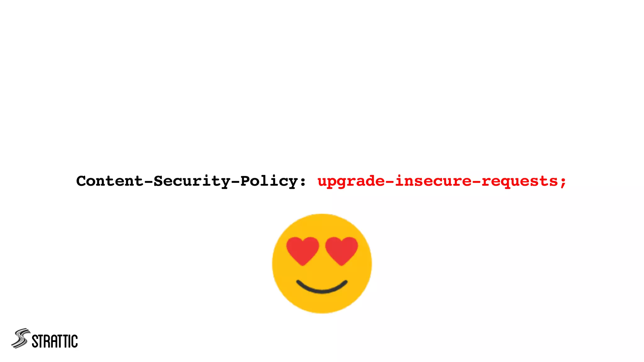 Content-Security-Policy: upgrade-insecure-requests;
 
