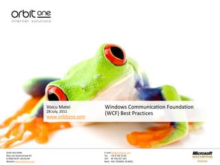 28 July, 2011 Windows Communication Foundation (WCF) Best Practices 