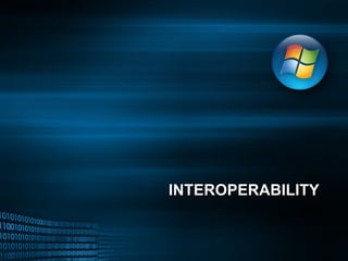 INTEROPERABILITY 