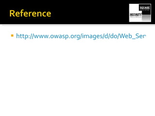 http://www.owasp.org/images/d/d0/Web_Services_Hacking_and_Hardening.pdf 