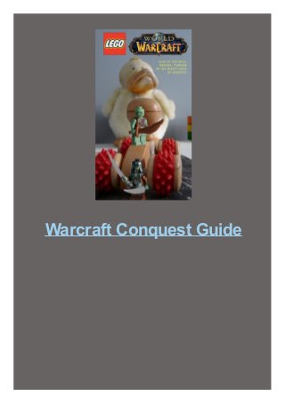 Warcraft Conquest Guide
 