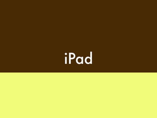 iPad
 