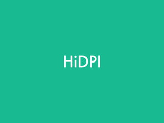 HiDPI
 