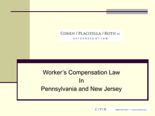 Worker’s Compensation Law In Pennsylvania and New Jersey 