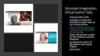Stimulate Imagination:
Virtual Author Talks
Virtual Author Talks
Available on date and
available to watch later at
our vir...