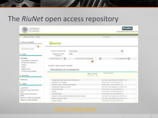 The RiuNet open access repository 
http://riunet.upv.es 
 