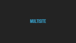 multisite
 