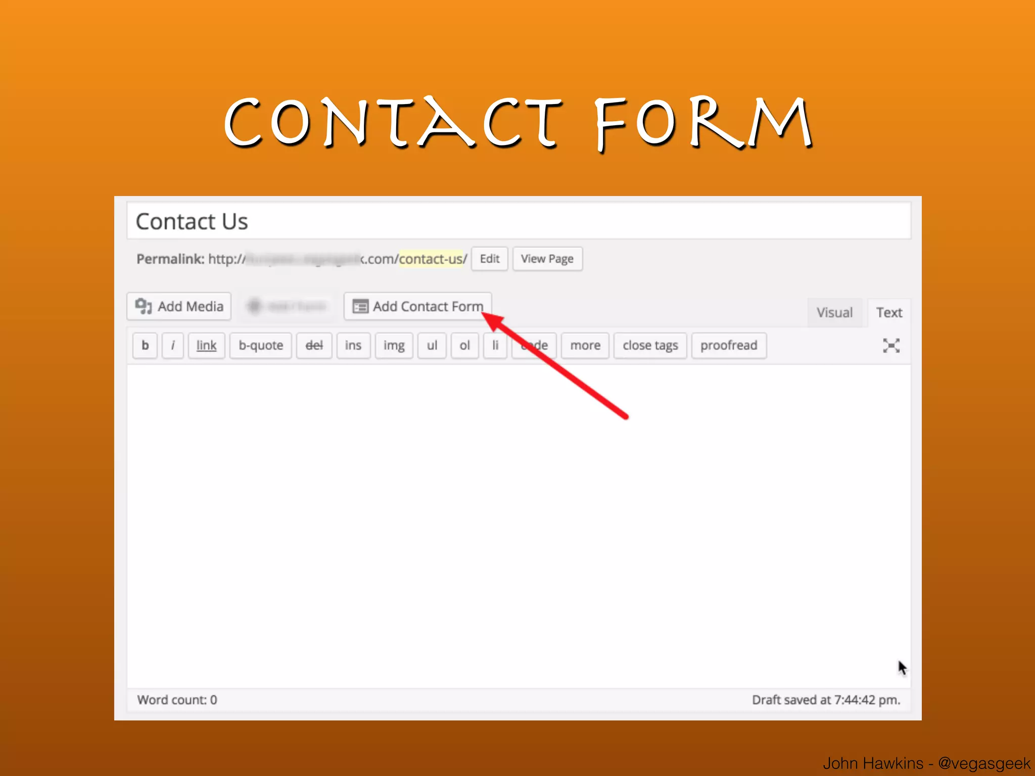 John Hawkins - @vegasgeek
Contact Form
 