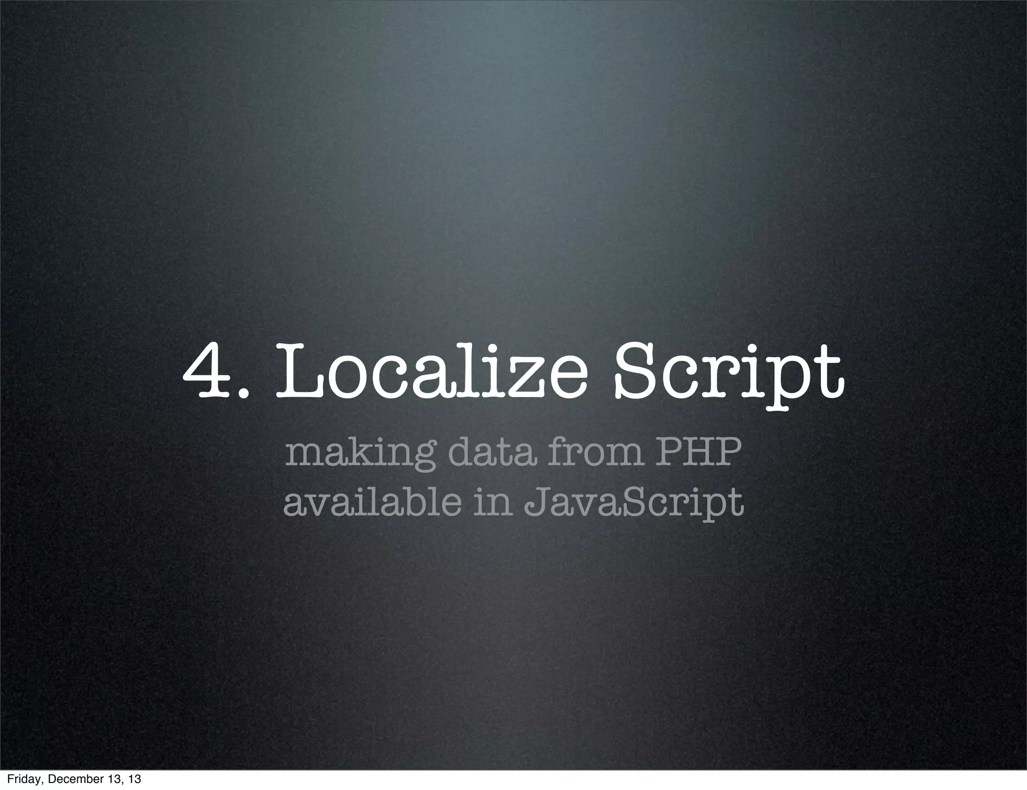 Example 3.1
What we are doing:
Load jquery from an external source.
<?php 
add_action( 'wp_enqueue_scripts', 'load_jquery_from_googleapis' );
function load_jquery_from_googleapis() {
wp_deregister_script( 'jquery' );
$src = 'http://ajax.googleapis.com/ajax/libs/jquery/1.10.2/jquery.min.js';
wp_register_script( 'jquery', $src, array(), '1.10.2' );
wp_enqueue_script( 'jquery' );
}
?> 

Friday, December 13, 13

Be careful of version #,
is it still compatible with
WP and your stuff?

 