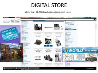 DIGITAL STORE
More than 12,000 Products a discounted rates.

 