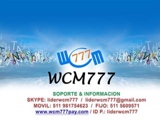 WCM777
 