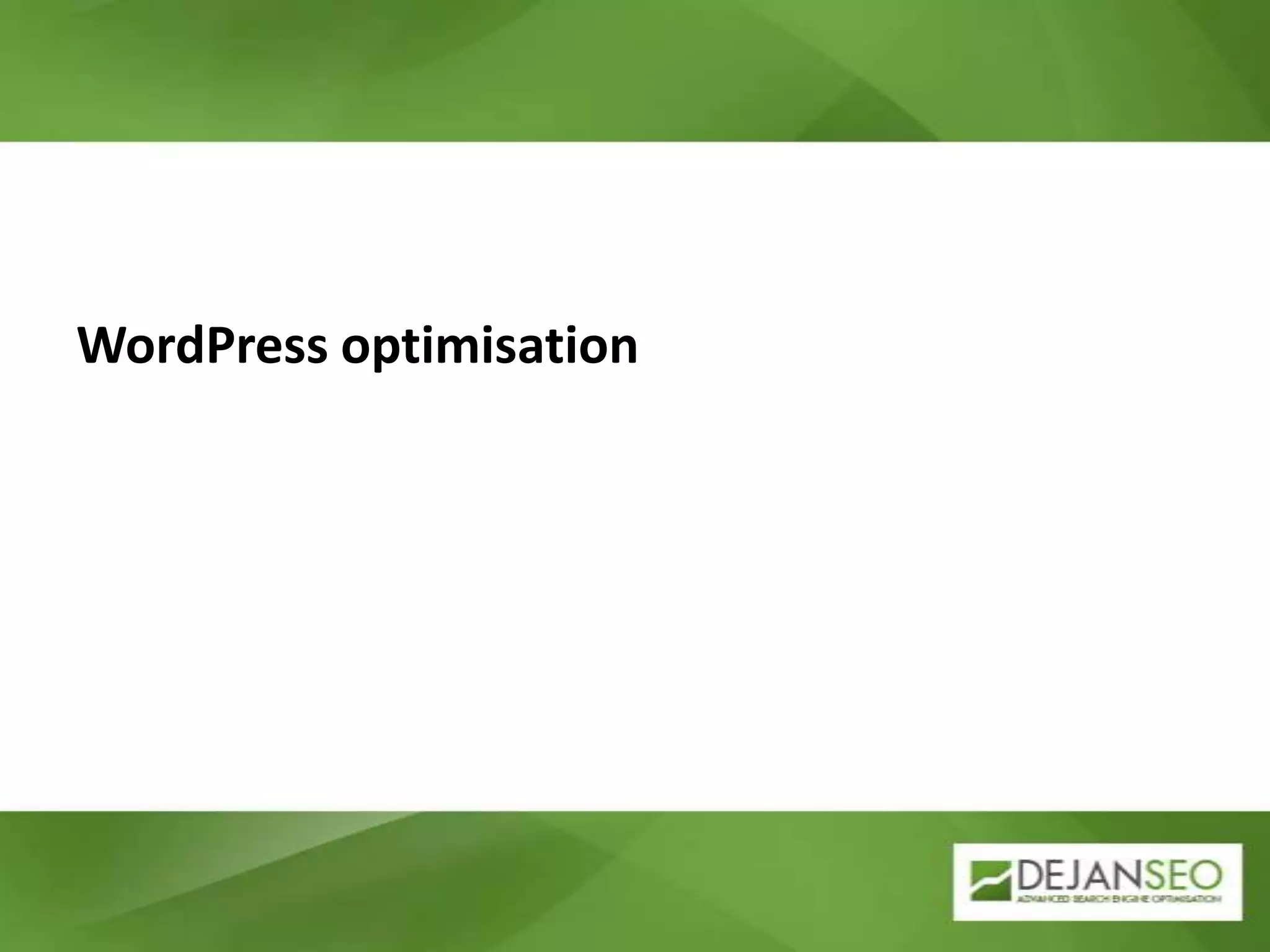 WordPress optimisation