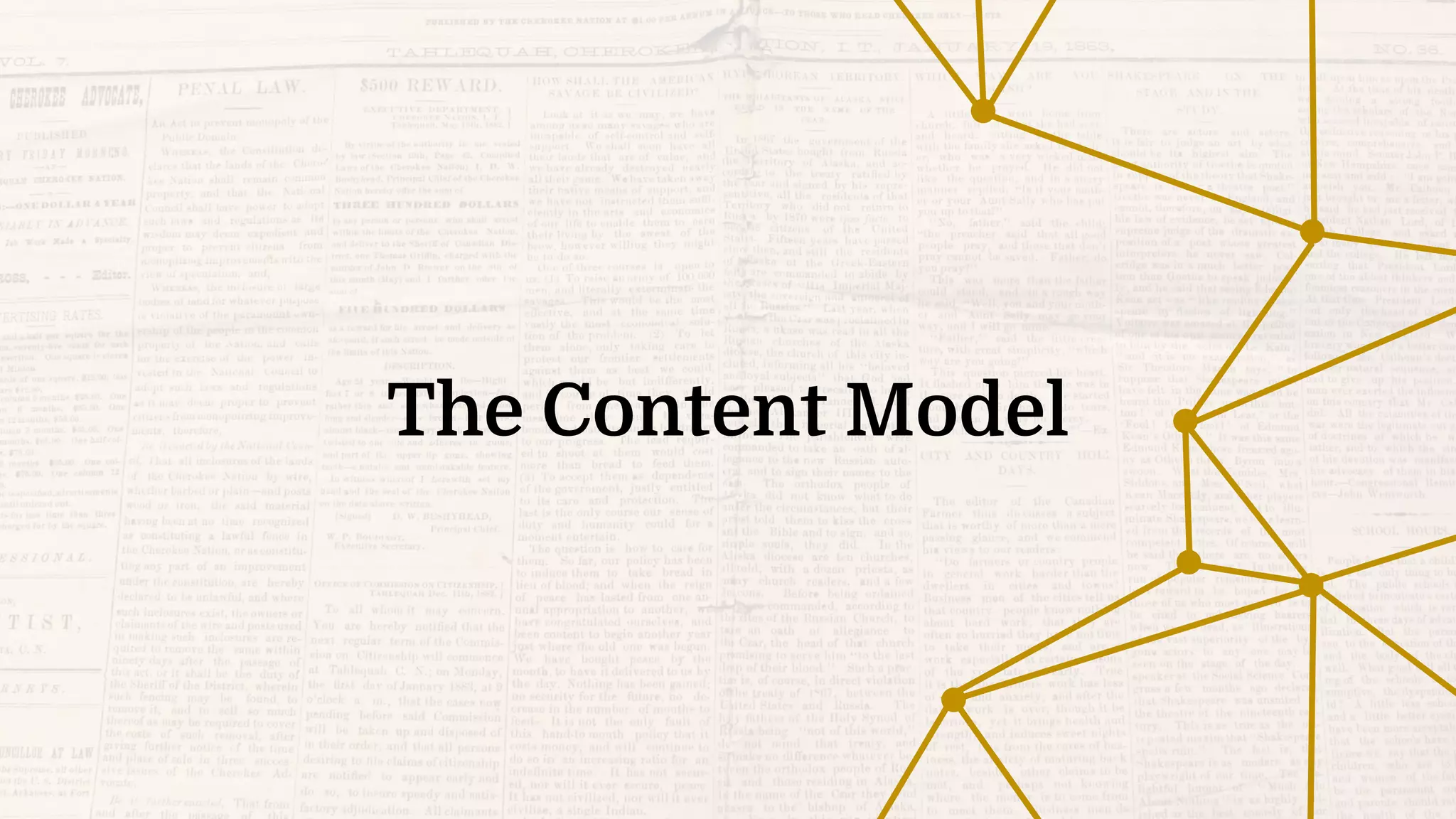 The Content Model
 