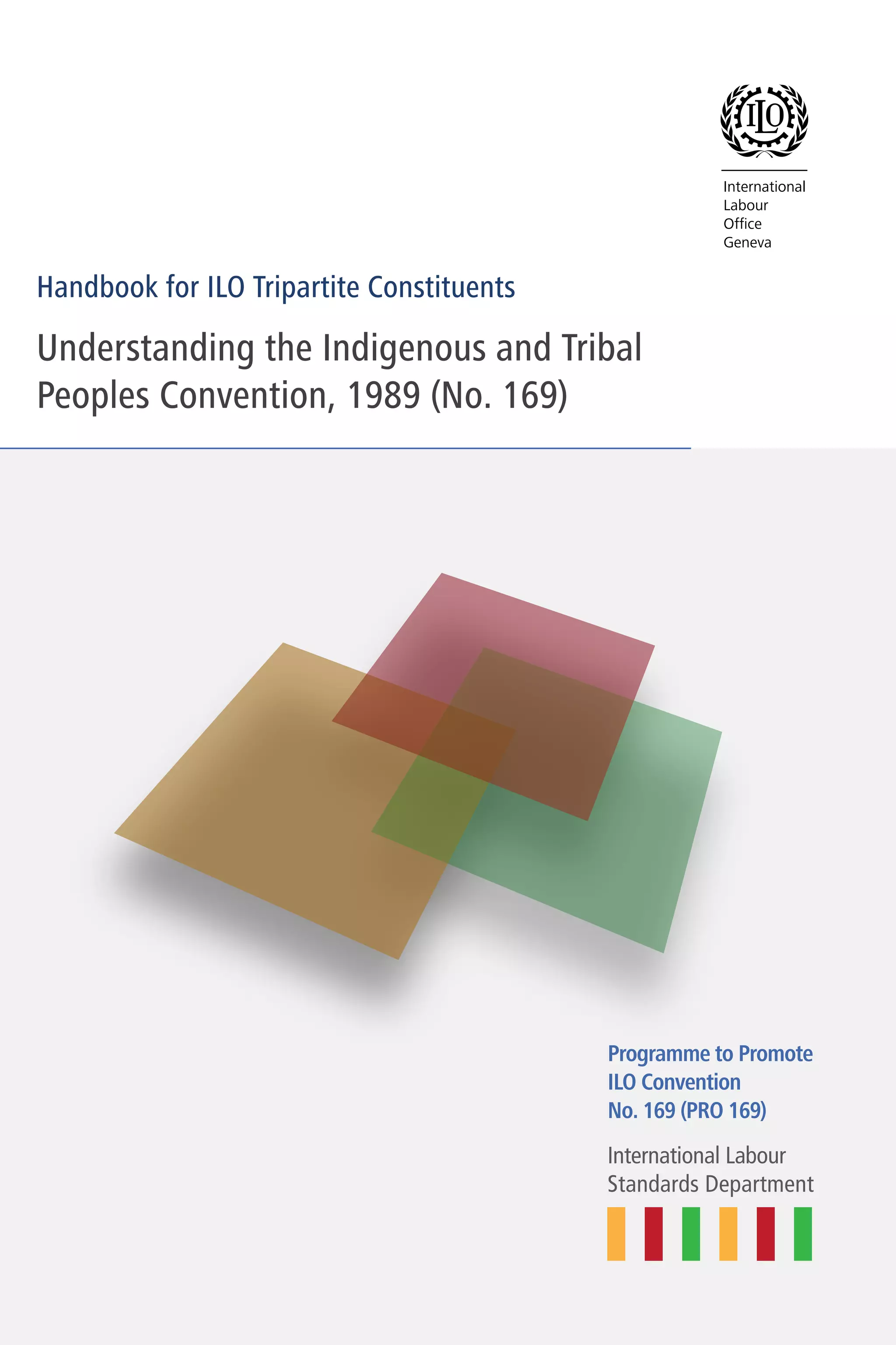 Understanding the Indigenous and Tribal Peoples Convention, 1989 (No ...