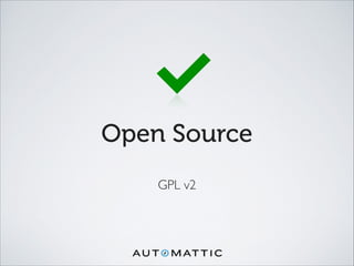 Open Source
GPL v2
 