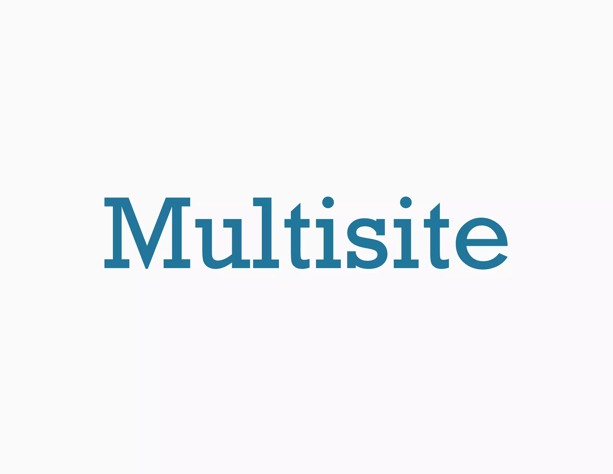 Multisite
 