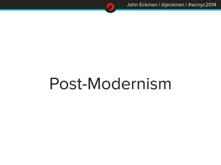 "These Fragments I Have Shored Against My Ruins": Modernism, Post-Modernism, and Responsive Web Design