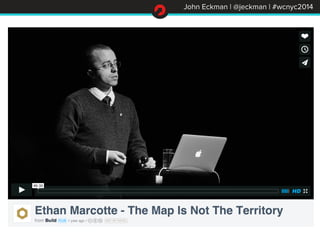 John Eckman | @jeckman | #wcnyc2014
 