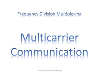 Orthogonal Frequency Division Multiplexing (OFDM) | PPT