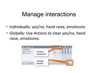 Before Your Session:  Invite Participants Send an email with login instructions and classroom url Remind students to run the wizard at least an hour before session start. 1 