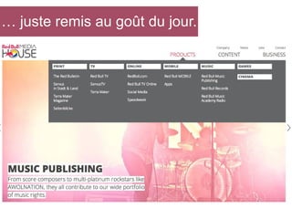 … juste remis au goût du jour.

 