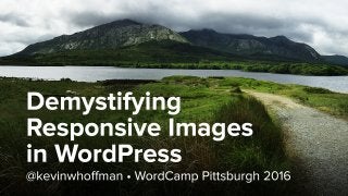 Demystifying Responsive Images in WordPress