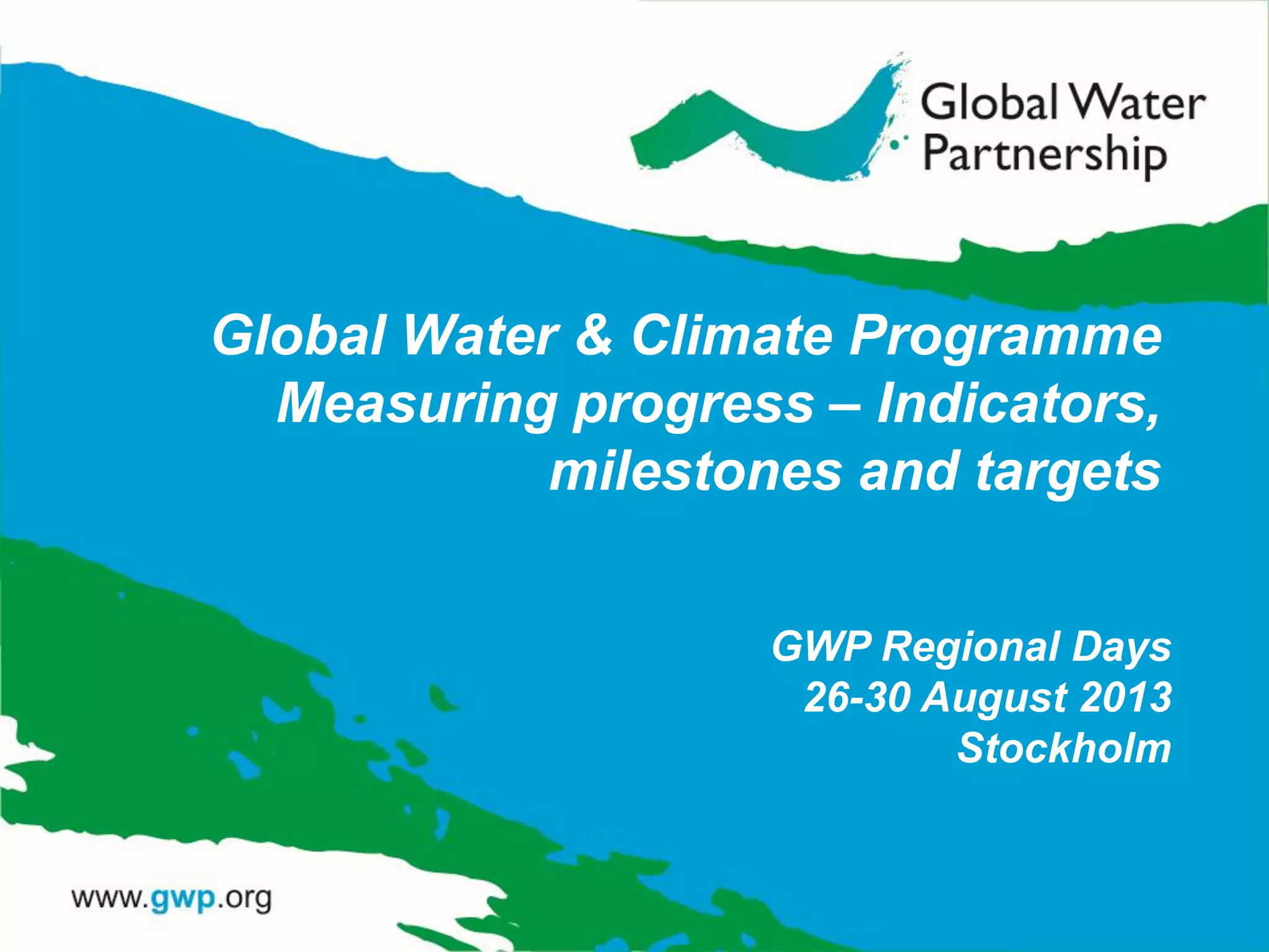 WCP measuring progress indicators, milestones and targets ralph