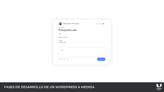 FASES DE DESARROLLO DE UN WORDPRESS A MEDIDA
 