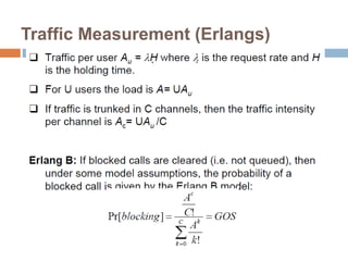 Traffic Measurement (Erlangs)
48
 