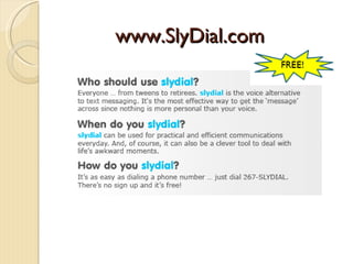 www.SlyDial.com
 