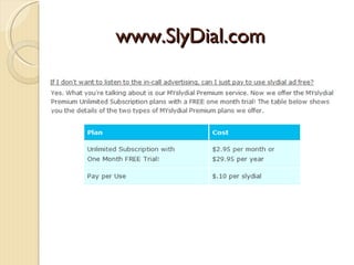 www.SlyDial.com
 