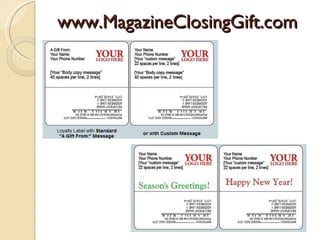www.MagazineClosingGift.com
 