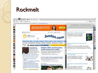 Rockmelt
 