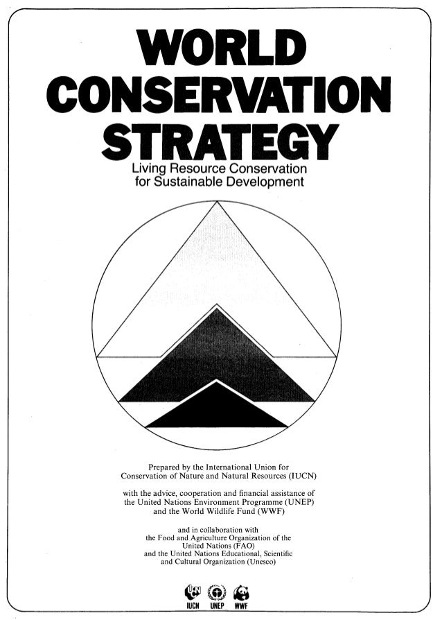 World Conservation Strategy World Conservation Strategy