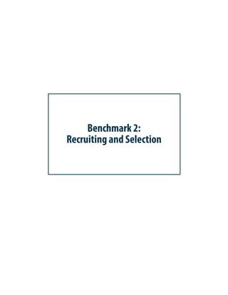 Benchmark 2:
Recruiting and Selection
 