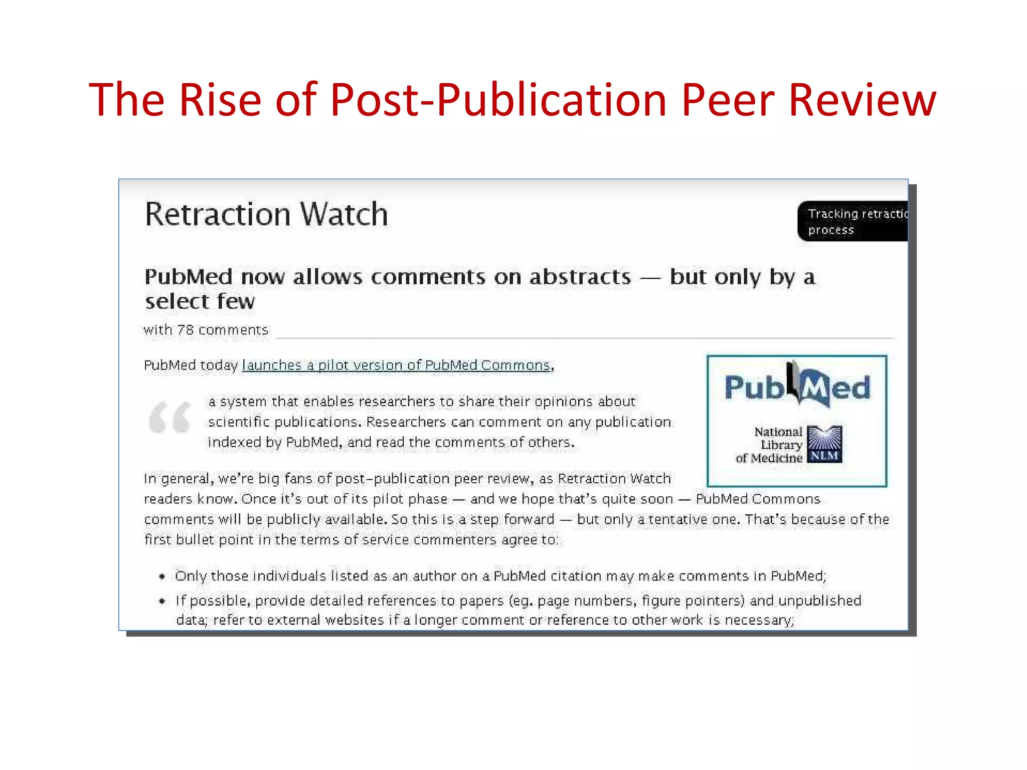 The Rise of Post-Publication Peer Review
 