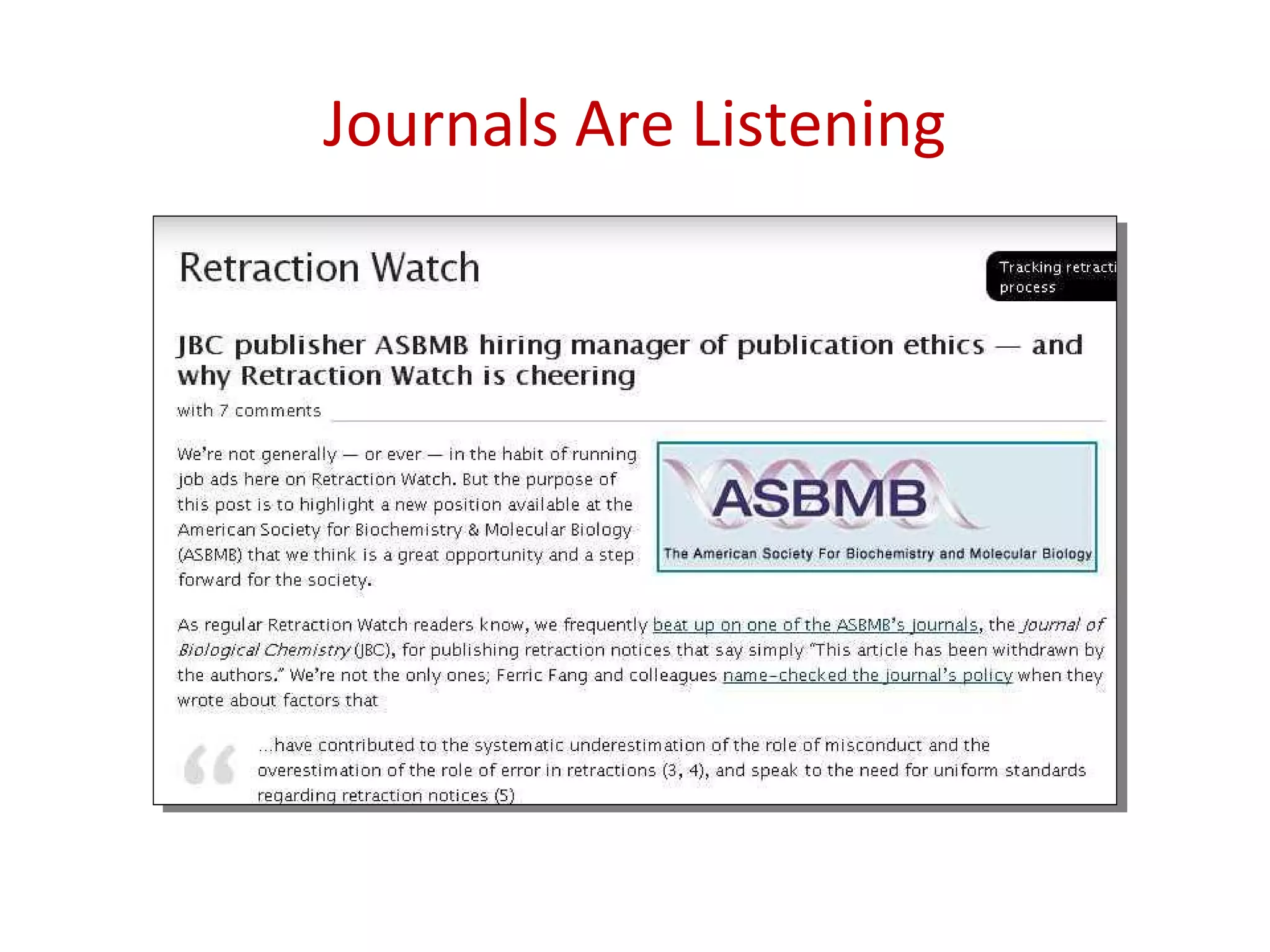 Journals Are Listening
 