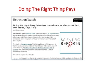 Doing The Right Thing Pays
 