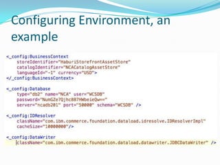 Configuring Environment, an
example
 