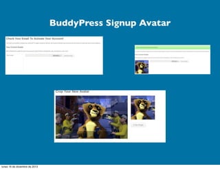 BuddyPress Signup Avatar

lunes 16 de diciembre de 2013

 