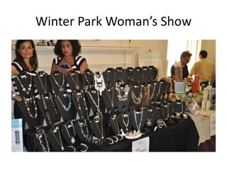 Winter Park Woman’s Show

 