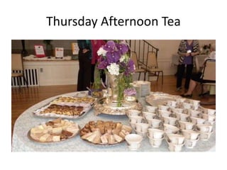 Thursday Afternoon Tea

 