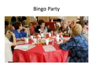 Bingo Party

 