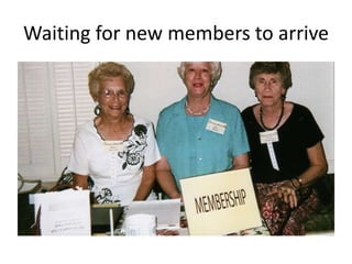 Waiting for new members to arrive

 