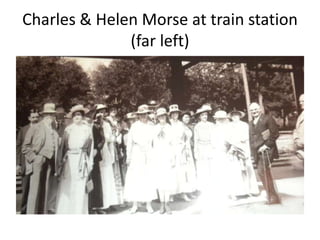 Charles & Helen Morse at train station
(far left)

 