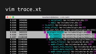 vim trace.xt
 