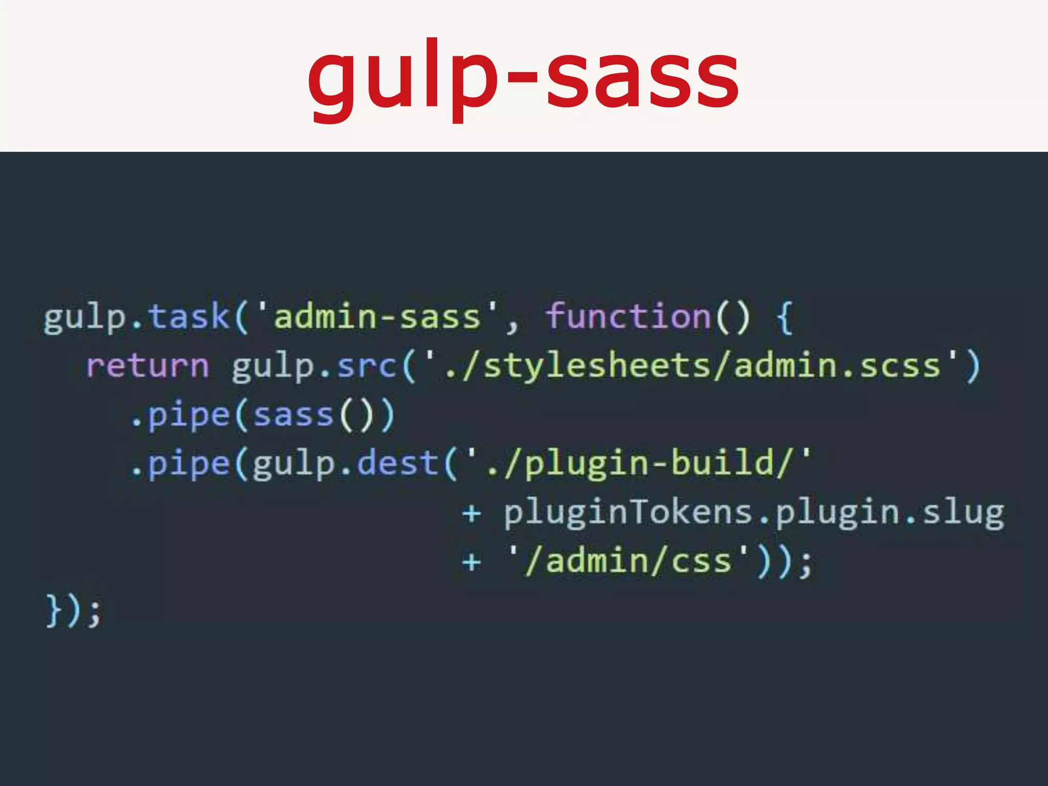 gulp-sass
 