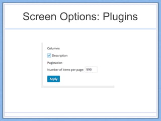 Screen Options: Plugins
 